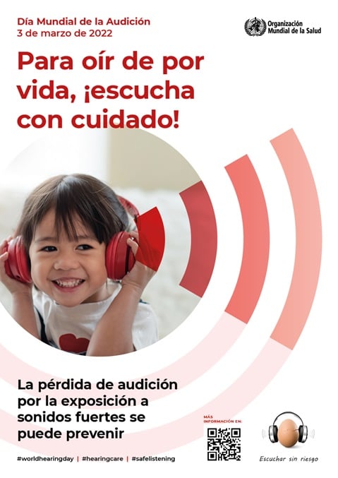 Para oír de por vida,¡escucha con cuidado!